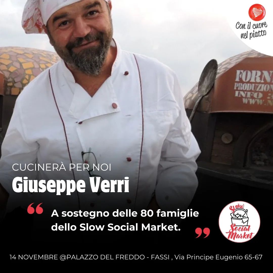 Chef Giuseppe Verri di Con il Cuore nel Piatto, articolo: Slow Social Market 2024, una serata completamente gustosa